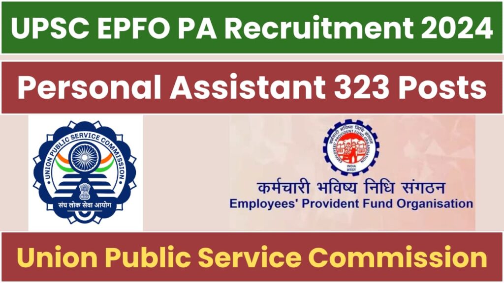 UPSC EPFO Personal Assistant Online Form 2024