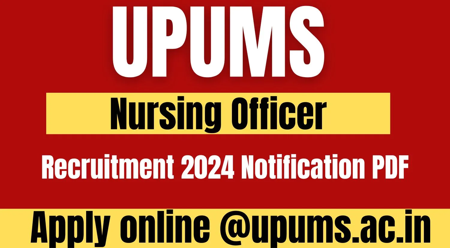 UPUMS Nursing Officer Online Form 2024